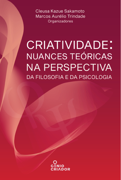 Capa de Criatividade: nuances teóricas na perspectiva da Filosofia e da Psicologia, de Cleusa Kazue Sakamoto e Marcos Aurélio Trindade (orgs.)