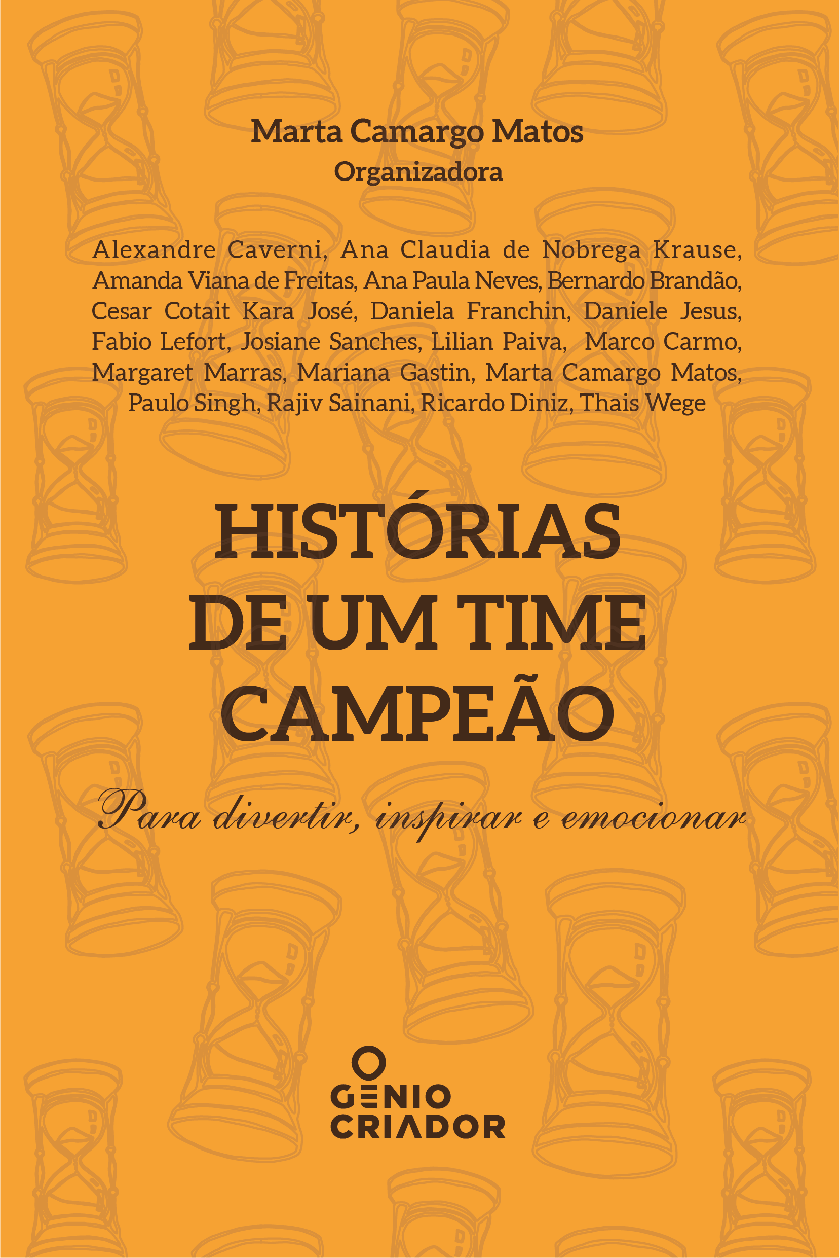 Capa de Histórias de um time campeão: para divertir, inspirar e emocionar, de Marta Camargo Matos (org.)