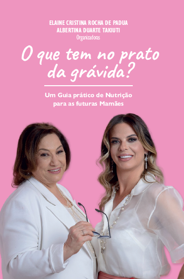 Capa de O que tem no prato da grávida, de Eliane Cristina Rocha de Pádua e Albertina Duarte Takiuti