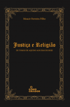 Livro Justiça e religião: de São Tomás de Aquino aos dias de hoje, de Moacir Ferreira Filho