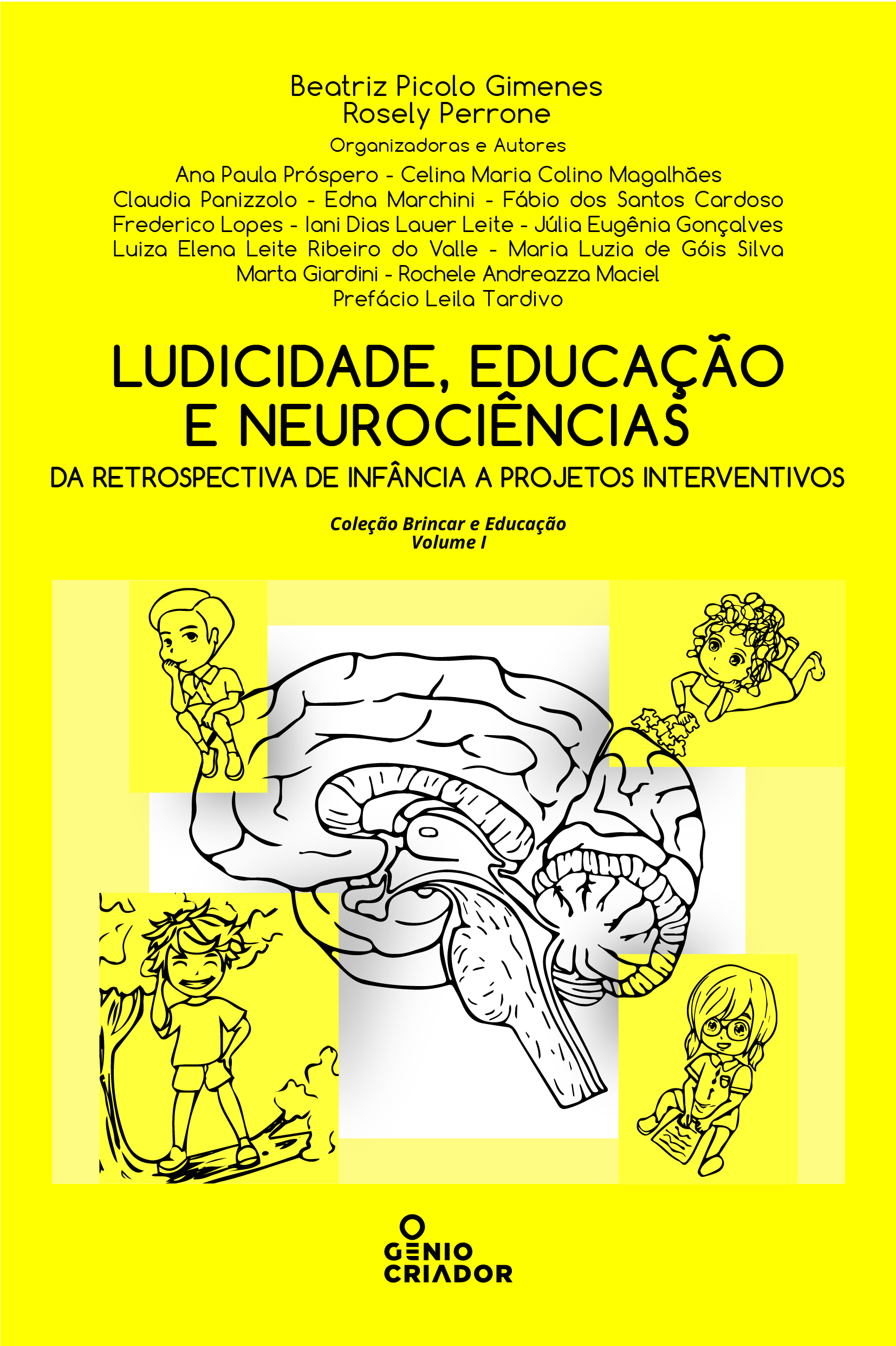 Livro Ludicidade, educação e neurociências – Volume I, de Beatriz Picolo Gimenes e Rosely Perrone (orgs.)