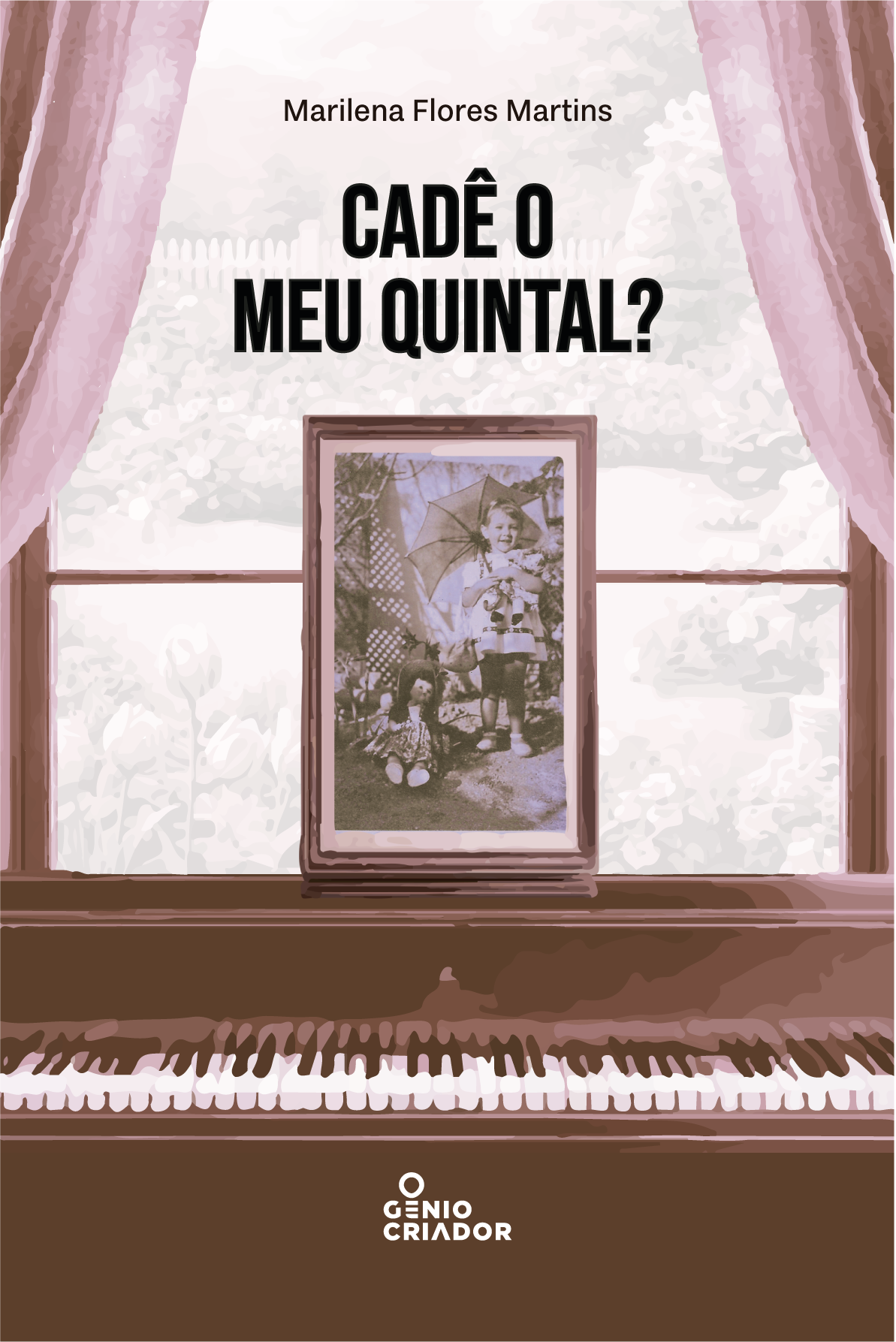 Capa do livro Cadê o meu quintal, de Marilena Flores Martins