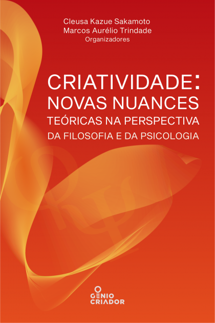 Criatividade: Novas Nuances teóricas na perspectiva da filosofia e da psicologia