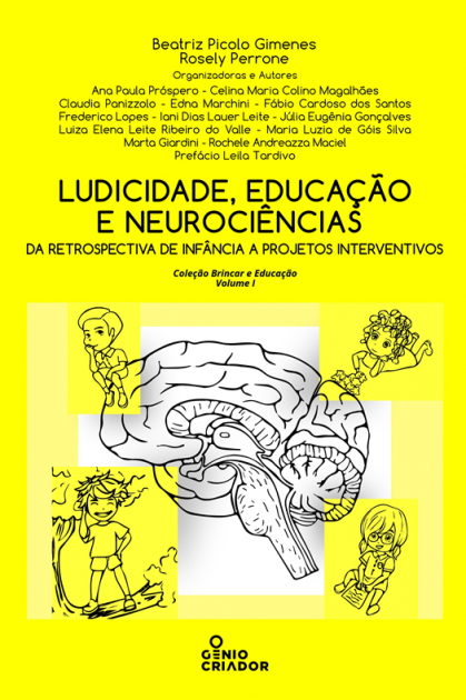 Ludicidade, educação e neurociências - Volume I